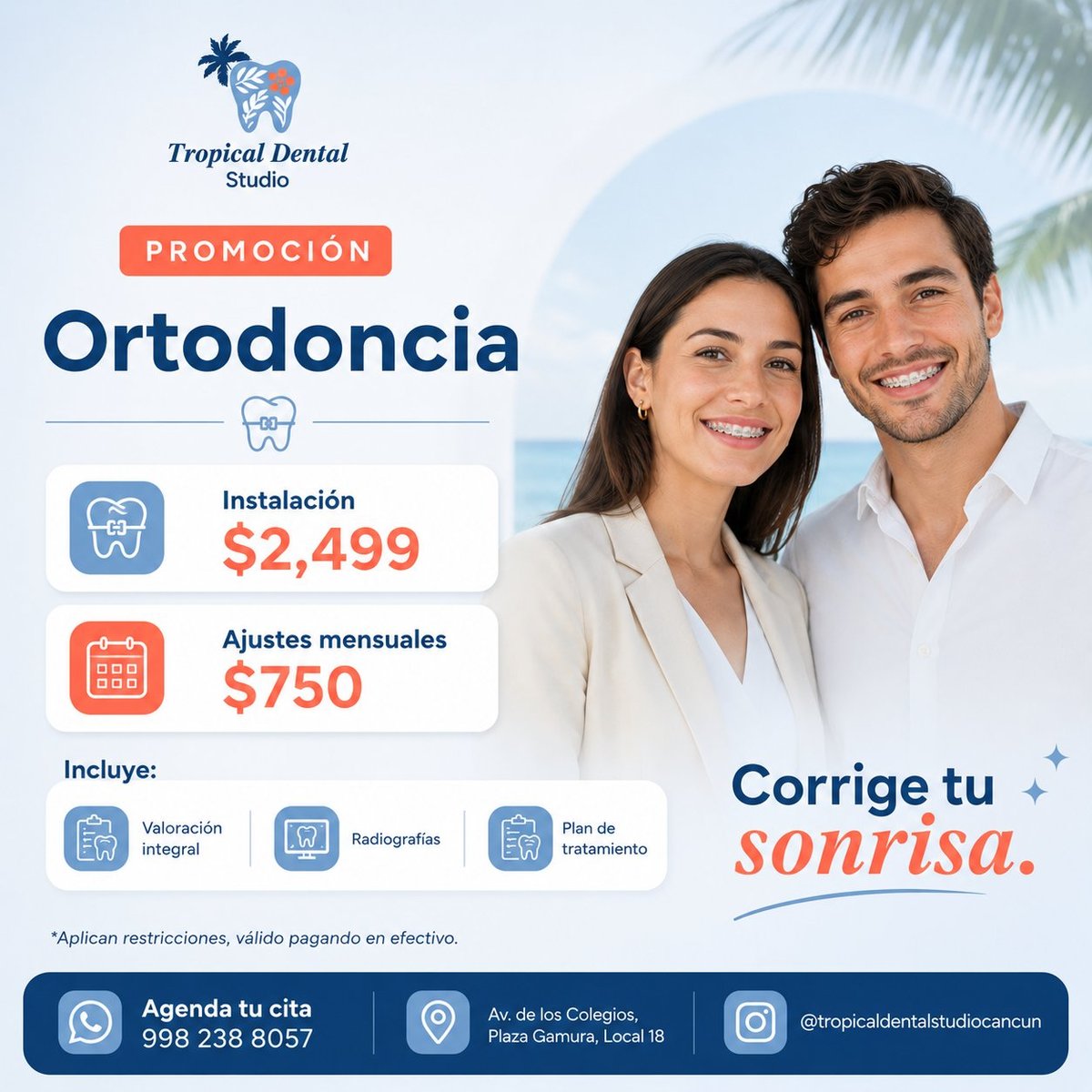 Tropical Dental Studio orthodontics promotion featuring a smiling couple with pricing for braces installation and monthly adjustments